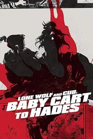 فيلم Lone Wolf and Cub - Baby Cart to Hades 1972 مترجم